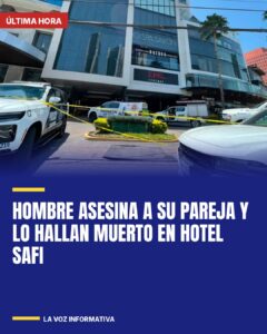 Hombre asesina a su pareja y lo hallan muerto en Hotel Safi