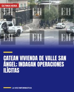 Catean vivienda de Valle San Ángel; indagan operaciones ilícitas