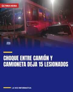 Choque entre camión y camioneta deja 15 lesionados