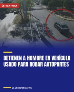Detienen a hombre en vehículo usado para robar autopartes