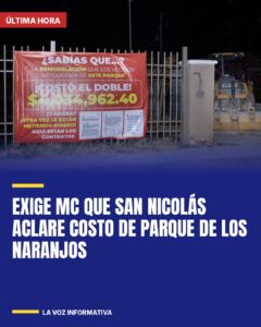 Exige MC que San Nicolás aclare costo de parque de Los Naranjos