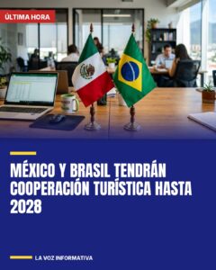 México y Brasil tendrán cooperación turística hasta 2028