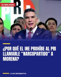 ¿Por qué el INE prohíbe al PRI llamarle «narcopartido» a Morena?