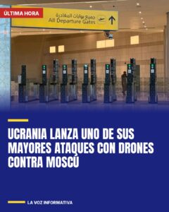 Ucrania lanza uno de sus mayores ataques con drones contra Moscú