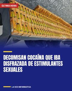 Decomisan cocaína que iba disfrazada de estimulantes sexuales