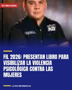 FIL 2026: Presentan libro para visibilizar la violencia psicológica contra las mujeres
