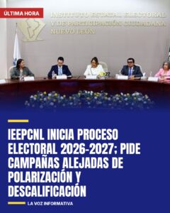 IEEPCNL inicia proceso electoral 2026-2027; pide campañas alejadas de polarización y descalificación