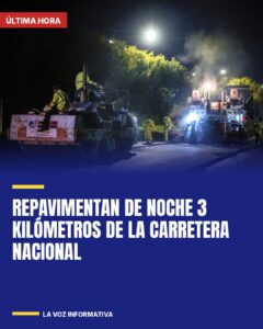 Repavimentan de noche 3 kilómetros de la Carretera Nacional