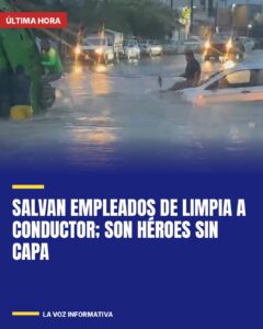 Salvan empleados de Limpia a conductor; son héroes sin capa